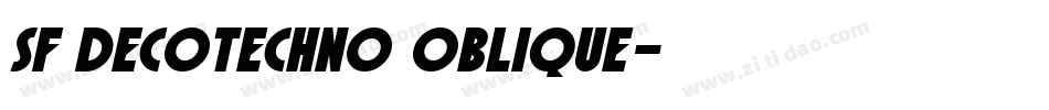 SF DecoTechno Oblique字体转换